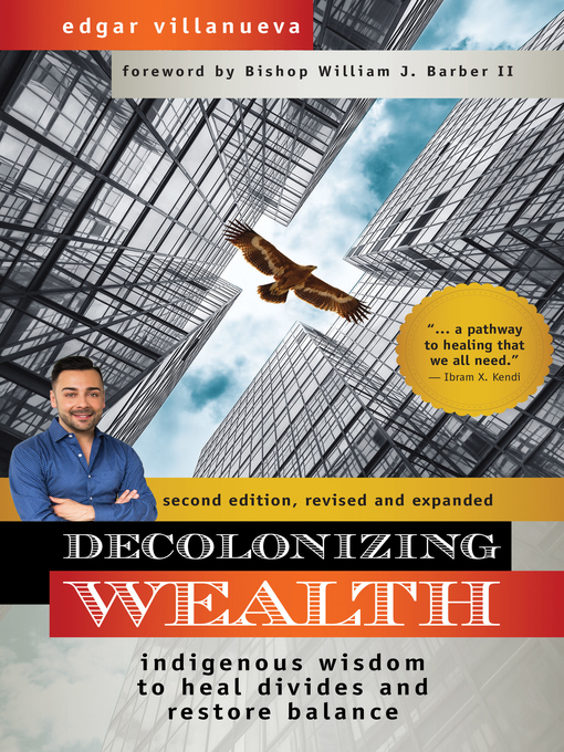 Title details for Decolonizing Wealth by Edgar Villanueva - Available